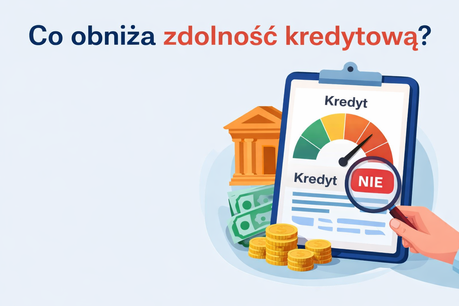 Co obniża zdolność kredytową?