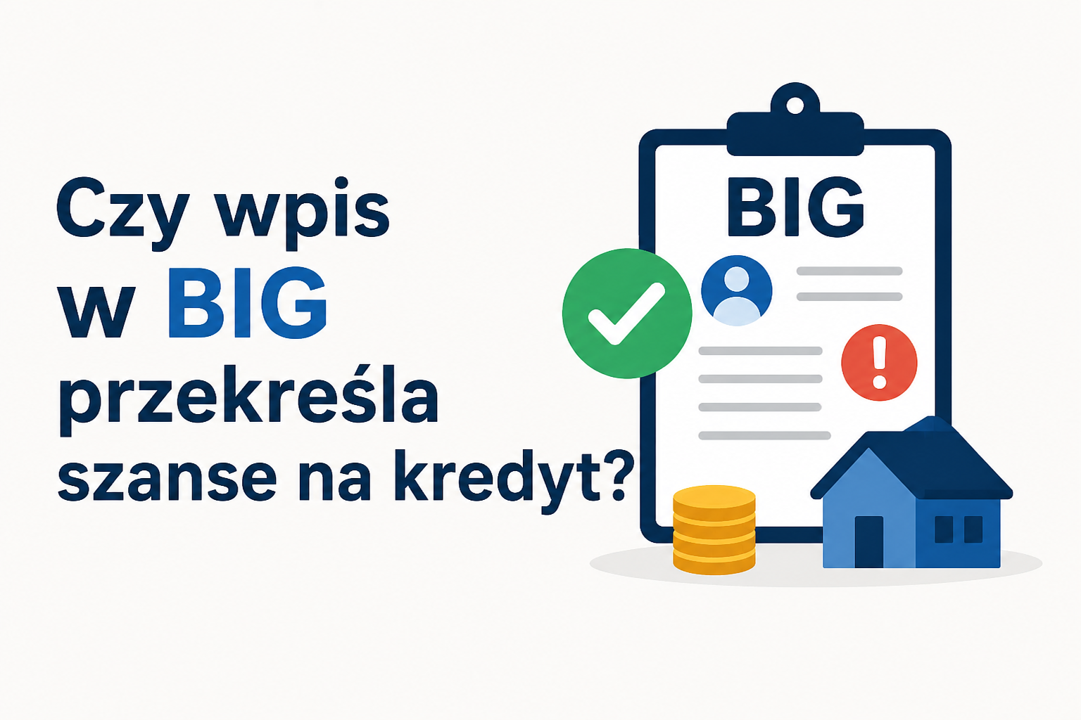 Czy wpis w BIG przekreśla szanse na kredyt?